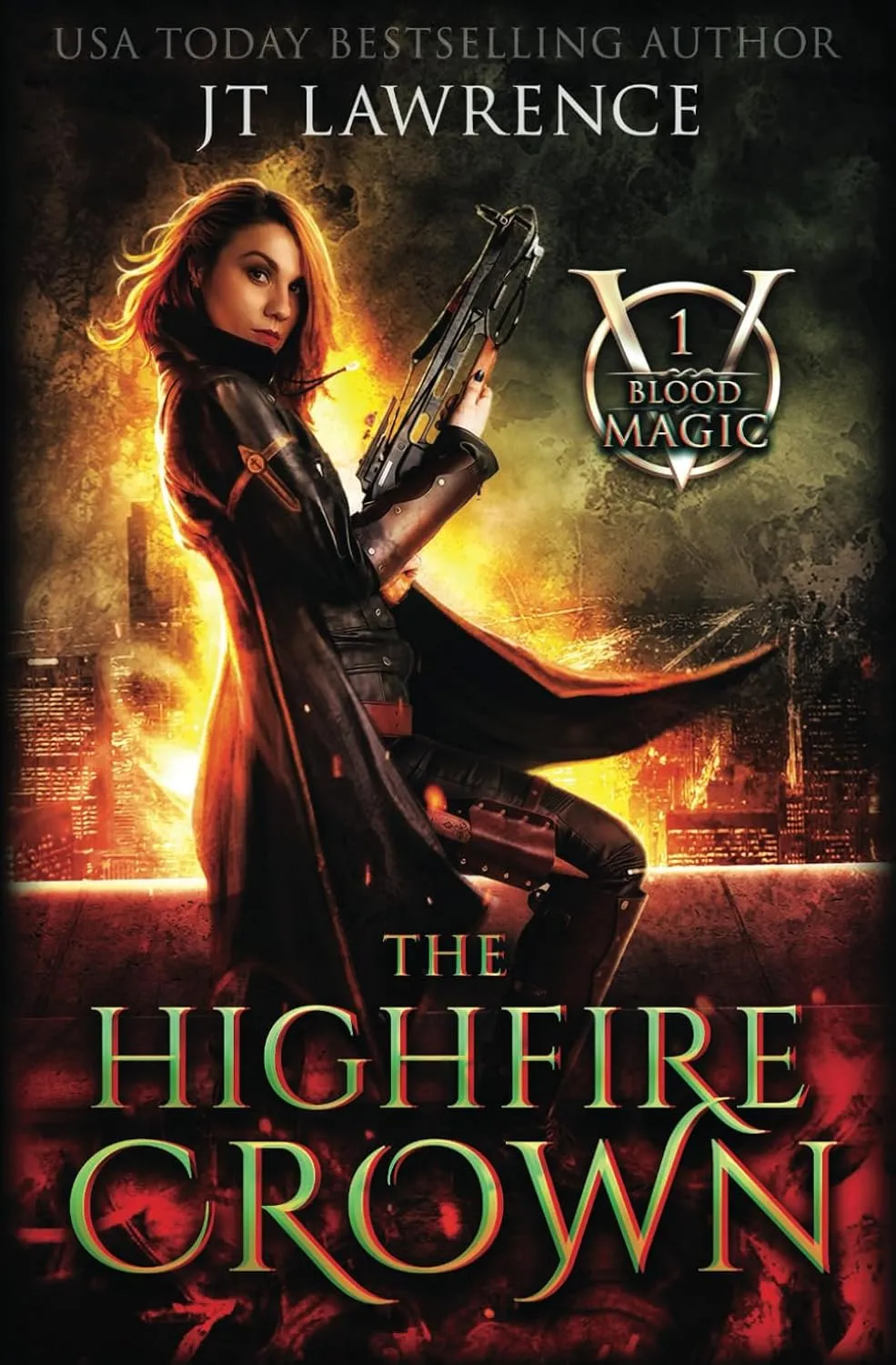 The HighFire Crown: An Urban Fantasy Action Adventure: Blood Magic Book One (Blood Magic: An Urban Fantasy Action Adventure (Complete 6-Book Series)) Paperback  September 3, 2024